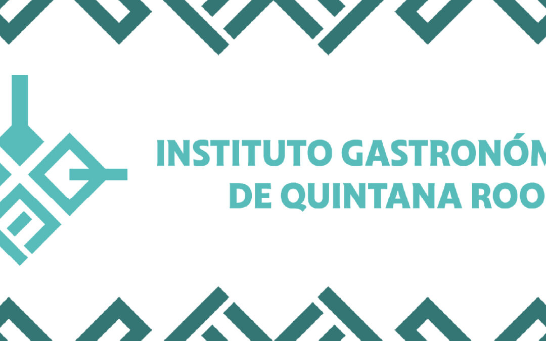 INSTITUTO GASTRONÓMICO DE QUINTANA ROO